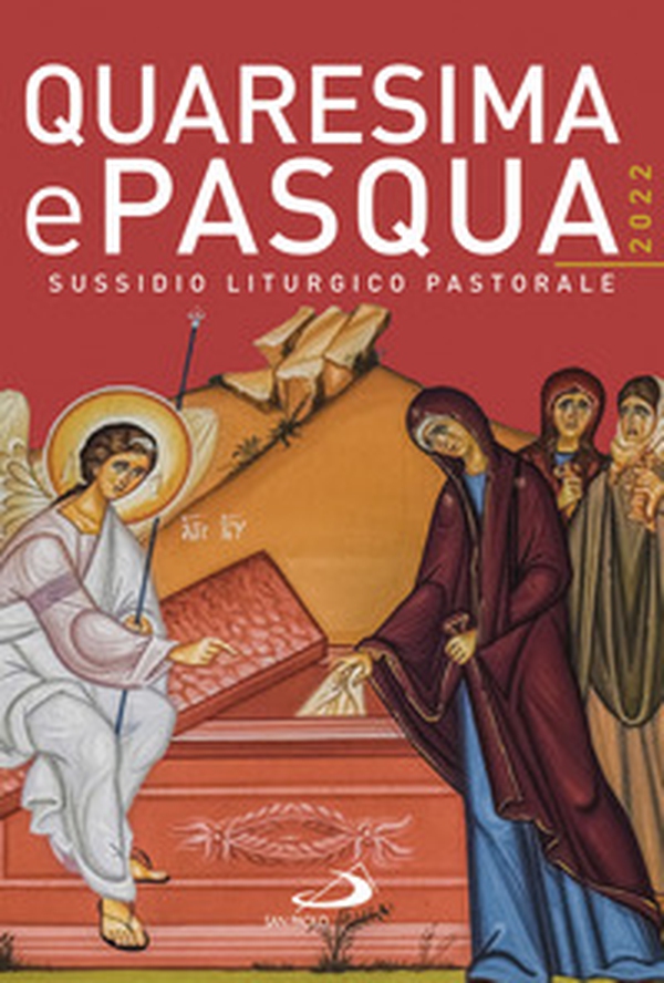 Quaresima e Pasqua 2022. Sussidio liturgico pastorale - Librerie.coop Quaresima e Pasqua 2022. Sussidio liturgico pastorale - Librerie.coop