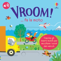 Vroom! ... fa la moto - Librerie.coop Vroom! ... fa la moto - Librerie.coop