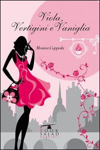 Viola, vertigini e vaniglia - Librerie.coop Viola, vertigini e vaniglia - Librerie.coop