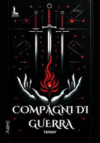 Compagni di guerra - Vol. 1 - Librerie.coop Compagni di guerra - Vol. 1 - Librerie.coop