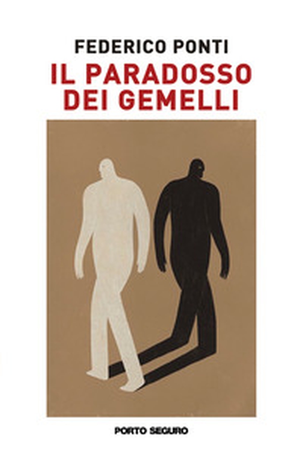 Il paradosso dei gemelli - Librerie.coop Il paradosso dei gemelli - Librerie.coop