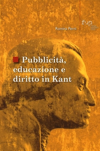 Pubblicità, educazione e diritto in Kant - Librerie.coop