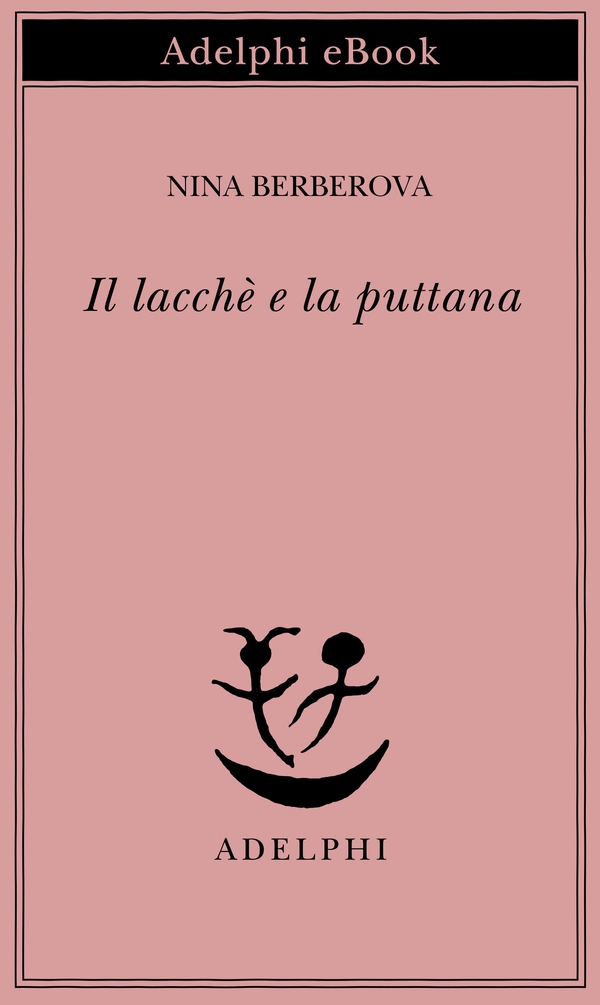 Il lacchè e la puttana - Librerie.coop Il lacchè e la puttana - Librerie.coop