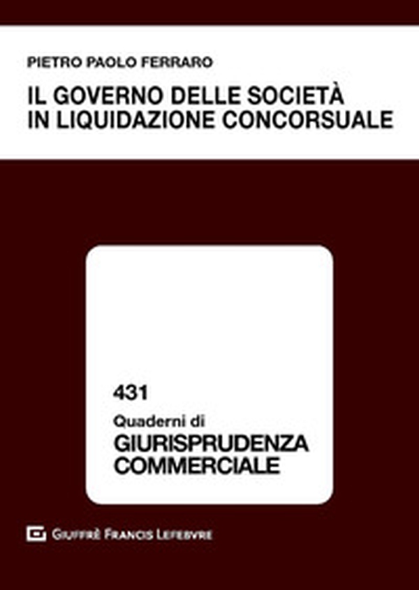 Il governo delle società in liquidazione concorsuale - Librerie.coop