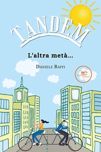 Tandem. L'altra metà... - Librerie.coop