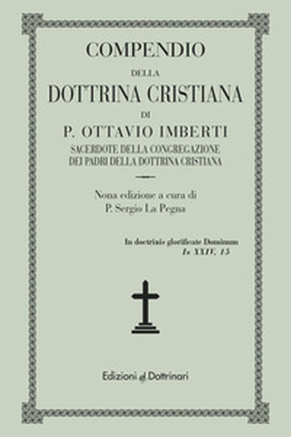 Compendio della Dottrina Cristiana - Librerie.coop