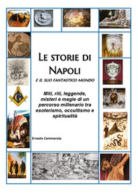 Le storie di Napoli e il suo fantastico mondo - Librerie.coop