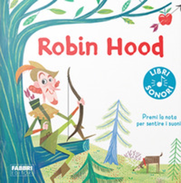 Robin Hood - Librerie.coop Robin Hood - Librerie.coop