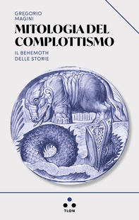 Mitologia del complottismo - Librerie.coop