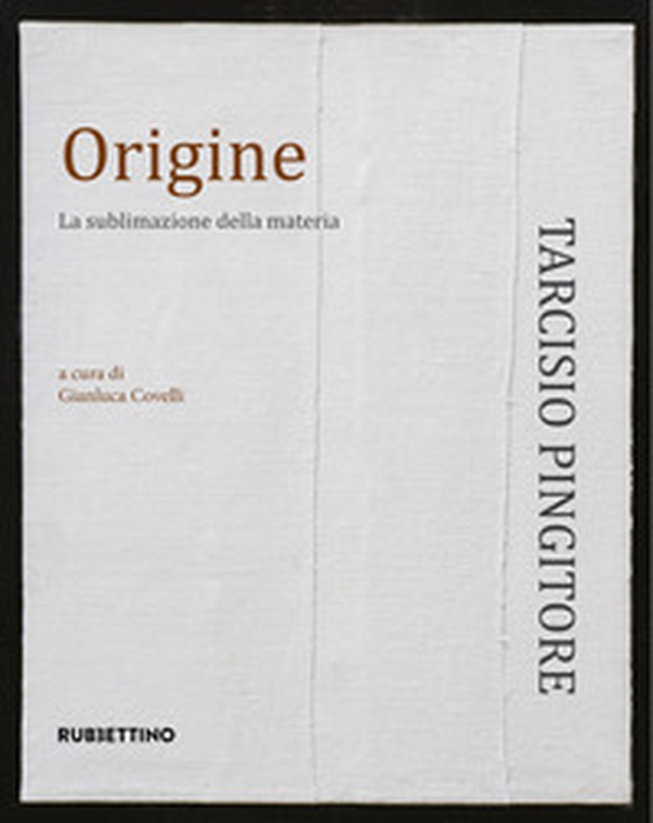 Origine. La sublimazione delle materia - Librerie.coop Origine. La sublimazione delle materia - Librerie.coop