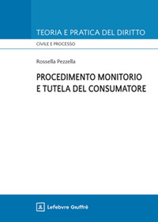 Procedimento monitorio e tutela del consumatore - Librerie.coop
