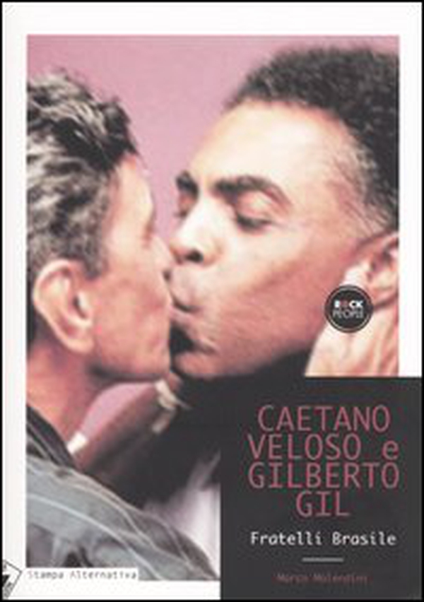Caetano Veloso, Gilberto Gil. Fratelli Brasile - Librerie.coop Caetano Veloso, Gilberto Gil. Fratelli Brasile - Librerie.coop