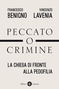 Peccato o crimine. La Chiesa di fronte alla pedofilia - Librerie.coop