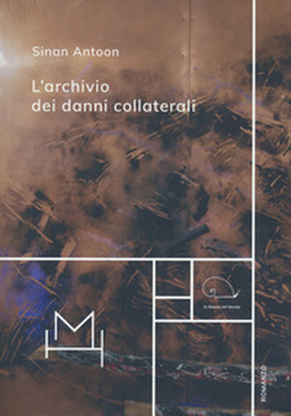 L'archivio dei danni collaterali - Librerie.coop L'archivio dei danni collaterali - Librerie.coop