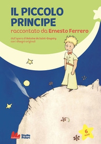 Il Piccolo Principe di Antoine de Saint-Exupéry - Librerie.coop