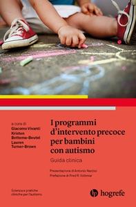 I programmi d'intervento precoce per bambini con autismo. Guida clinica - Librerie.coop I programmi d'intervento precoce per bambini con autismo. Guida clinica - Librerie.coop