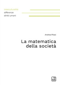 La matematica della società - Librerie.coop