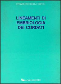Lineamenti di embriologia dei cordati - Librerie.coop
