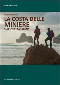 La costa delle miniere. Sud-ovest Sardegna - Librerie.coop