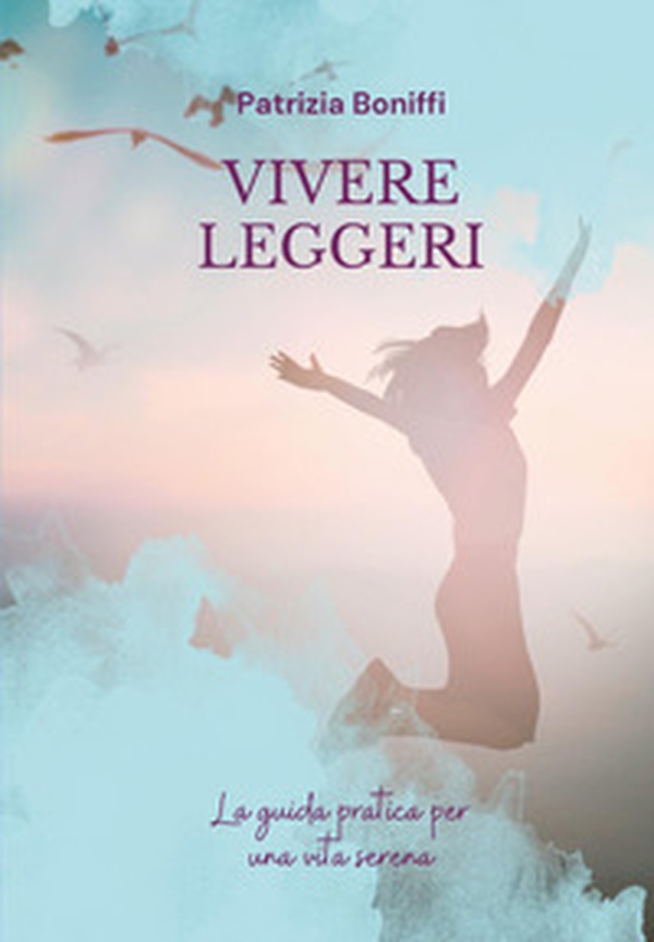 Vivere leggeri - Librerie.coop Vivere leggeri - Librerie.coop