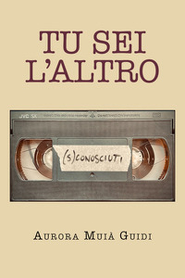 Tu sei l'altro. (S)conosciuti - Librerie.coop Tu sei l'altro. (S)conosciuti - Librerie.coop