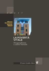 La povertà vitale. Disuguaglianza e salute mentale - Librerie.coop