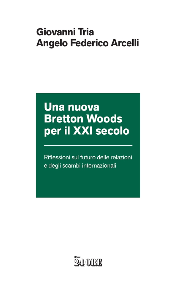 Una nuova Bretton Woods per il XXI secolo - Librerie.coop