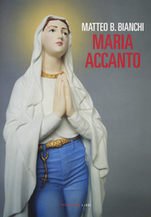 Maria accanto - Librerie.coop Maria accanto - Librerie.coop