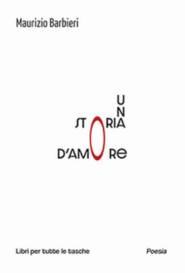 Una storia d'amore - Librerie.coop Una storia d'amore - Librerie.coop
