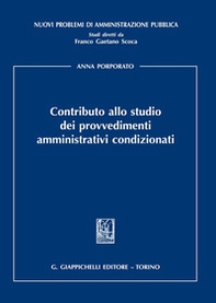 Contributo allo studio dei provvedimenti amministrativi condizionati - Librerie.coop