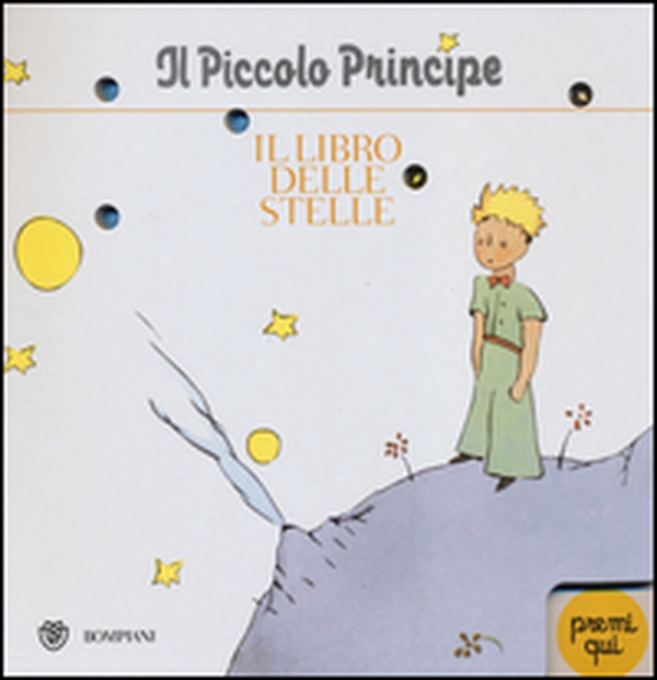 Il Piccolo Principe. Il libro delle stelle - Librerie.coop Il Piccolo Principe. Il libro delle stelle - Librerie.coop