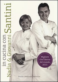 In cucina con Nadia e Giovanni Santini - Librerie.coop