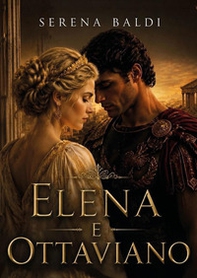 Elena e Ottaviano. La collana di Romolo - Vol. 1 - Librerie.coop