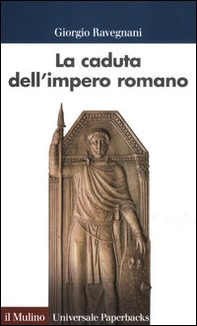 La caduta dell'impero romano - Librerie.coop