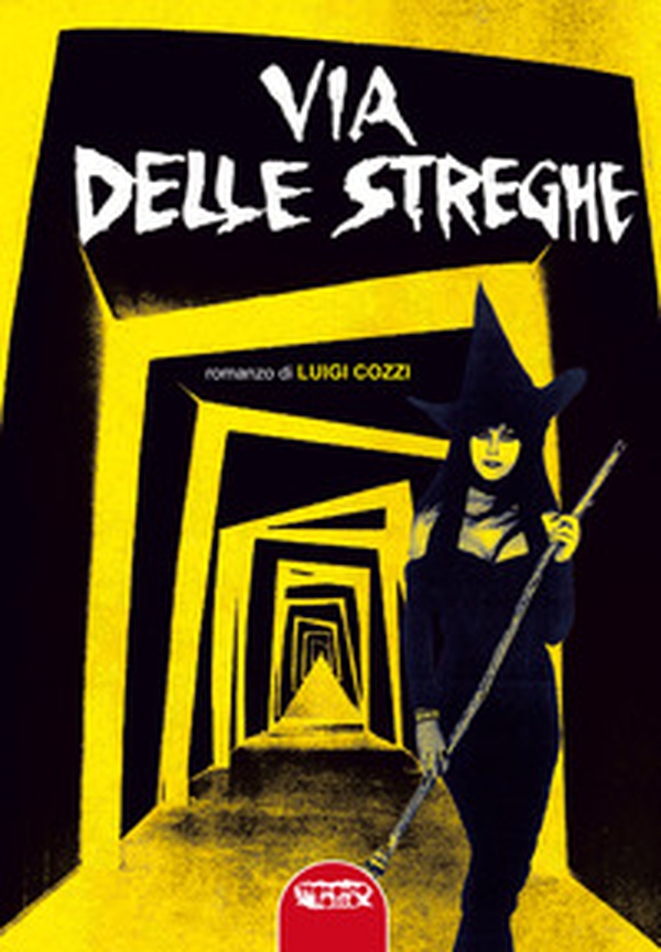 Via delle streghe - Librerie.coop Via delle streghe - Librerie.coop