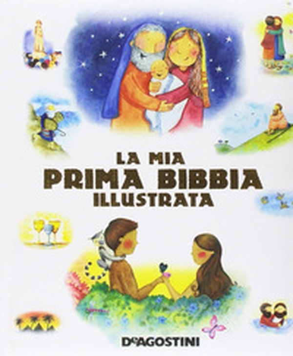La mia prima Bibbia illustrata - Librerie.coop La mia prima Bibbia illustrata - Librerie.coop