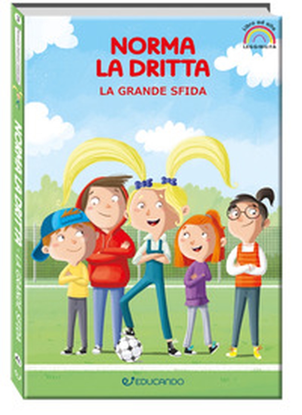 La grande sfida. Norma la dritta. Ediz. ad alta leggibilità - Librerie.coop La grande sfida. Norma la dritta. Ediz. ad alta leggibilità - Librerie.coop