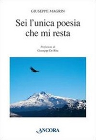 Sei l'unica poesia che mi resta - Librerie.coop