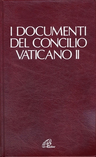 I documenti del Concilio Vaticano II - Librerie.coop I documenti del Concilio Vaticano II - Librerie.coop