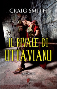 Il rivale di Ottaviano - Librerie.coop