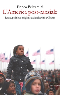 L'America post-razziale - Librerie.coop L'America post-razziale - Librerie.coop