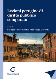 Lezioni perugine di diritto pubblico comparato - Librerie.coop Lezioni perugine di diritto pubblico comparato - Librerie.coop