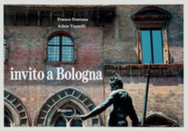 Invito a Bologna - Librerie.coop Invito a Bologna - Librerie.coop