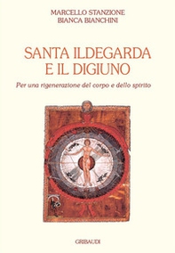 Santa Ildegarda e il digiuno. Per una rigenerazione del corpo e dello spirito - Librerie.coop Santa Ildegarda e il digiuno. Per una rigenerazione del corpo e dello spirito - Librerie.coop