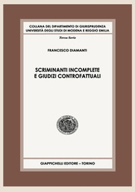 Scriminanti incomplete e giudizi controfattuali. Contributo a uno studio sull'imputazione dell'illecito penale - Librerie.coop Scriminanti incomplete e giudizi controfattuali. Contributo a uno studio sull'imputazione dell'illecito penale - Librerie.coop