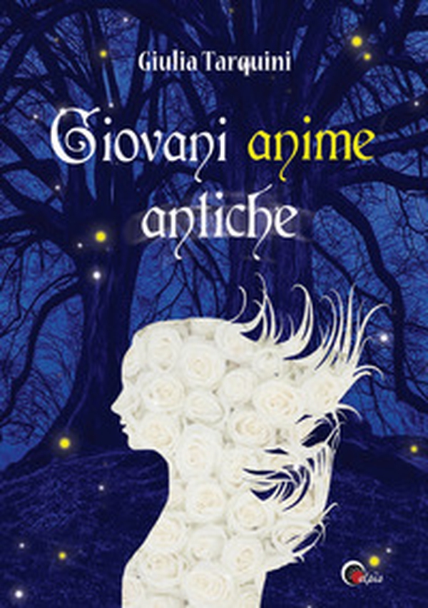 Giovani anime antiche - Librerie.coop Giovani anime antiche - Librerie.coop