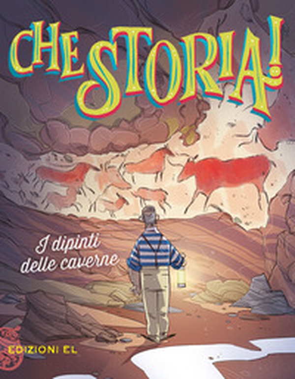 I dipinti delle caverne - Librerie.coop I dipinti delle caverne - Librerie.coop