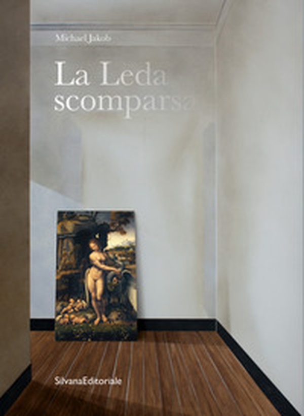 La Leda scomparsa - Librerie.coop La Leda scomparsa - Librerie.coop