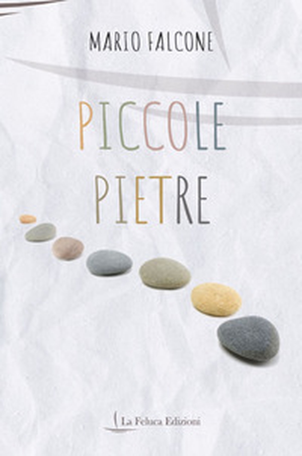 Piccole pietre - Librerie.coop Piccole pietre - Librerie.coop