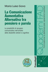 La comunicazione aumentativa alternativa tra pensiero e parola - Librerie.coop La comunicazione aumentativa alternativa tra pensiero e parola - Librerie.coop